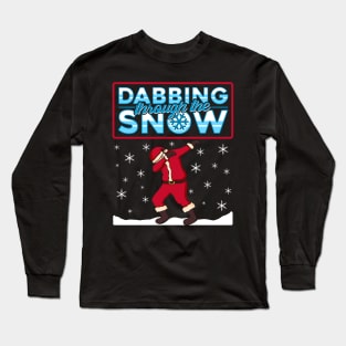 Dabbing Through The Snow Santa Claus Long Sleeve T-Shirt